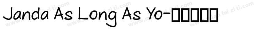 Janda As Long As Yo字体转换